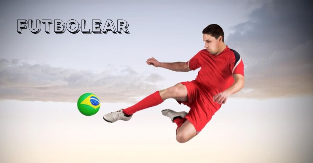 Everything You Need to Know About Futbolear