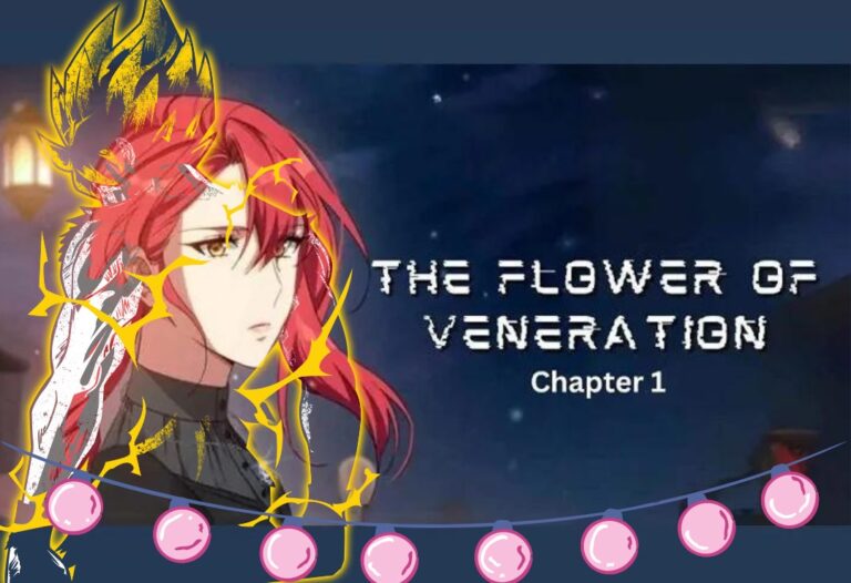 The Flower of Veneration Chapter 1: A Guide